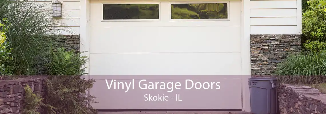 Vinyl Garage Doors Skokie - IL